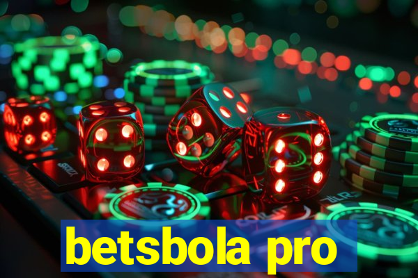 betsbola pro